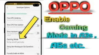 How to add Gaming Mode in Oppo a37f,  A3s,  A5s ¦¦ No Lag,  fix the lag ¦ TECHS AND GAMING ¦¦