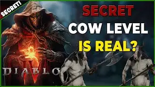 Diablo 4 - THE COW LEVEL IS REAL! New Secrets!  | New Discoveries Made!