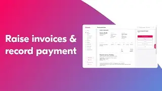 Getting Started: Raise invoices & record payments