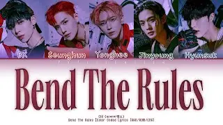 CIX (씨아이엑스) - Bend The Rules | Color Coded Lyrics (HAN/ROM/ENG)