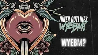 Inner Outlines - WYEBM? (Official Lyric/Stream Video)