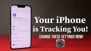 iPhone Privacy & Security Settings You MUST Change Now!