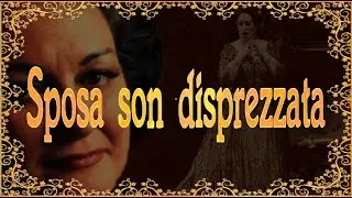 Montserrat Caballe  - Sposa Son Disprezzata - Bajazet - 