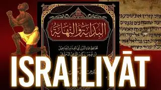 Isrā'iliyāt • Jewish Folklore Corrupting Islamic History