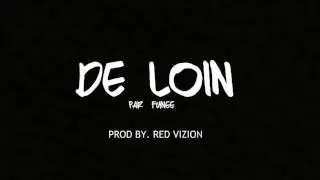 Funee - De Loin [PROD.RED VIZION]