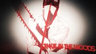 Junkie in the Woods ✖️💀 | Сhainsaw Man fast edit |