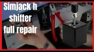 SimJack H shifter FULL repair.