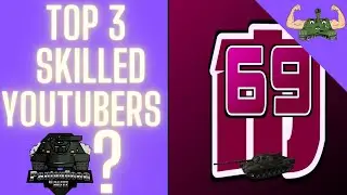 Top 3 Most Skilled Youtubers in WOT Blitz