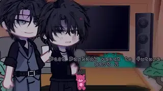 past Payback react to future |PART 2/?| Gacha reaction vid | BL manhwa |short vid :3| gl/gc