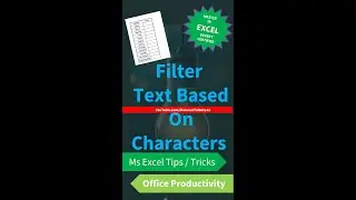Filter text based on the characters in excel