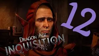 Dragon Age: Inquisition - Часть 12: Рэдклиф - маги опущены