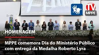 MPPE celebra dia do Ministério Público prestando homenagens