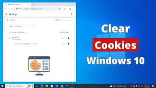 How to Clear Cookies in Windows 10