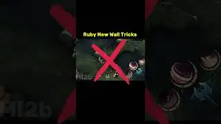 Ruby New Wall Tricks Tutorial Mobile legends ✅#ml2b #ruby #mobilelegends #mlbb #tutorial