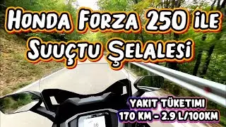 Honda Forza 250 ile Suuçtu Şelalesi - Yakıt tüketimi 