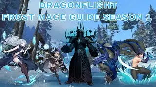 Dragonflight Frost Mage PVE Guide 10.0