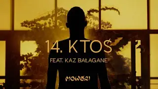 Kabe ft. Kaz Bałagane - Ktoś (prod. Opiat)