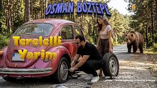 OSMAN BOZTEPE TERELELLİ YARİM /ŞAKA YAPTIM İKİ GÖZÜM) 2026