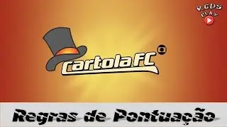 REGRAS DE PONTUAÇÃO DO CARTOLA FC 2016/2017 (Entenda)