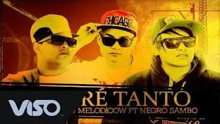 Elias Diaz y Melodico ft Negro Sambo - Esperé tanto (Audio + Lyric)