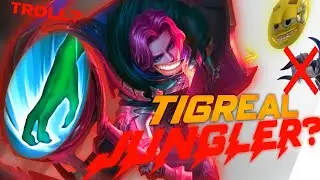 Tigreal JUNGLER WiLL Be A New META?  - EXPERIMENTMLBB