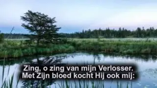Opwekking 226 - Ik wil zingen van mijn Heiland