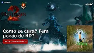 Como se cura (heal) no Guild Wars 2? Tem poção de HP?