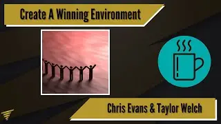 Create A Winning Environment