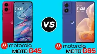 Motorola Moto G45 vs Motorola Moto G85 