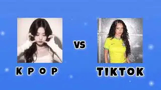 Kpop vs Tiktok🩵
