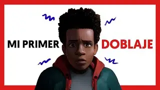Así hice mi primer DOBLAJE (Parodia de Spider-Man)
