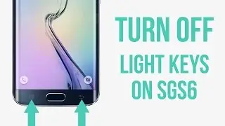 Disable backlight keys on Galaxy S6
