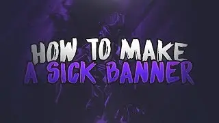 How to make a sick banner!