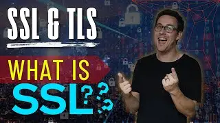 SSL & TLS  - What is SSL?