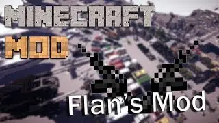 Minecraft Mods : Flan's mod 4.3.0 | 1.7.2/1.6.4 | Mod Showcase