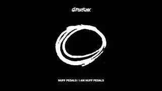 Nuff Pedals- Abstract [I Am Nuff Pedals LP]