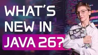 Java 26 Preview: New JEPs and What They Mean for You