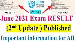 IGNOU June 2021 EXAM RESULT 2nd Update Published (With Proof ) || Important information for All