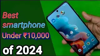 Best smartphone under 10,000rs 2024