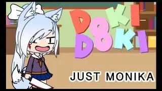 Just Monika || GVMV