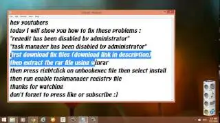 task manager and registry editor has been disabled by administrator 2015 (problem solved)