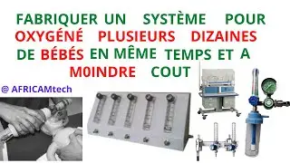 COMMENT CRÉE SA PROPRE MINI CENTRAL A OXYGÈNE POUR  BÉBÉS AVEC LES MOYENS DU BORD ET A MOINDRE COUT