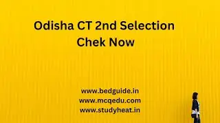 Odisha CT 2nd Cut-off | Odisha CT entrance 2024 2nd Cut-off | Odisha ct 2nd Selection Merit list