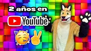 ¡Segundo aniversario del canal! OwO │ Kinu el Lobo