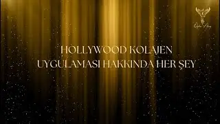HOLLYWOOD KOLAJEN UYGULAMASI HAKKINDA HER ŞEY