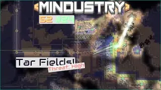Threat: High, Tar Fields Time! | Mindustry S2 #24