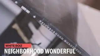 [UNBOXING] [VINYL] White Boiz - Neighborhood Wonderful (2015)