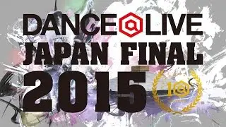 Ruu CHOREOGRAPHY NUMBER /DANCE@LIVE JAPAN FINAL 2015