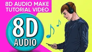 How To Make 8D Audio Using Kinemaster || Make 8D Song With Mobile || KInemaster Tutorial || 8D Audio