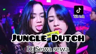 Dj Sewa sewa Reborn||Jungle Dutch Remix full bass